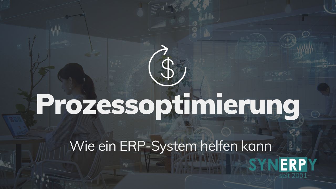 Prozessoptimierung mit ERP